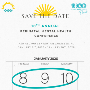 Event announcement for the 10th Annual Perinatal Mental Health Conference in January 2026 at FSU Alumni Center, Tallahassee, FL.